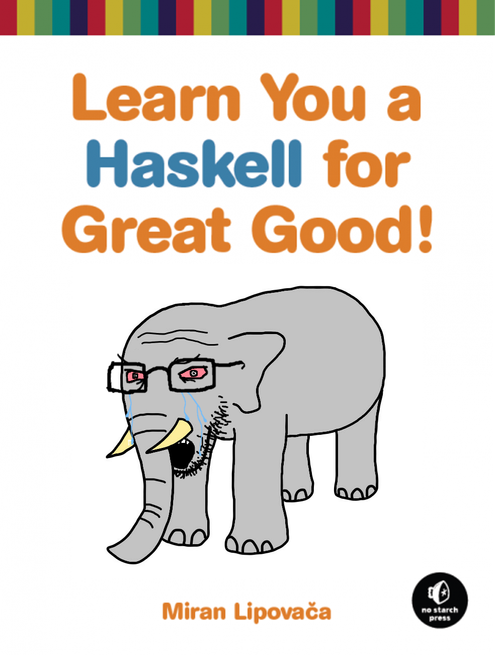 Learn Haskell for greater good